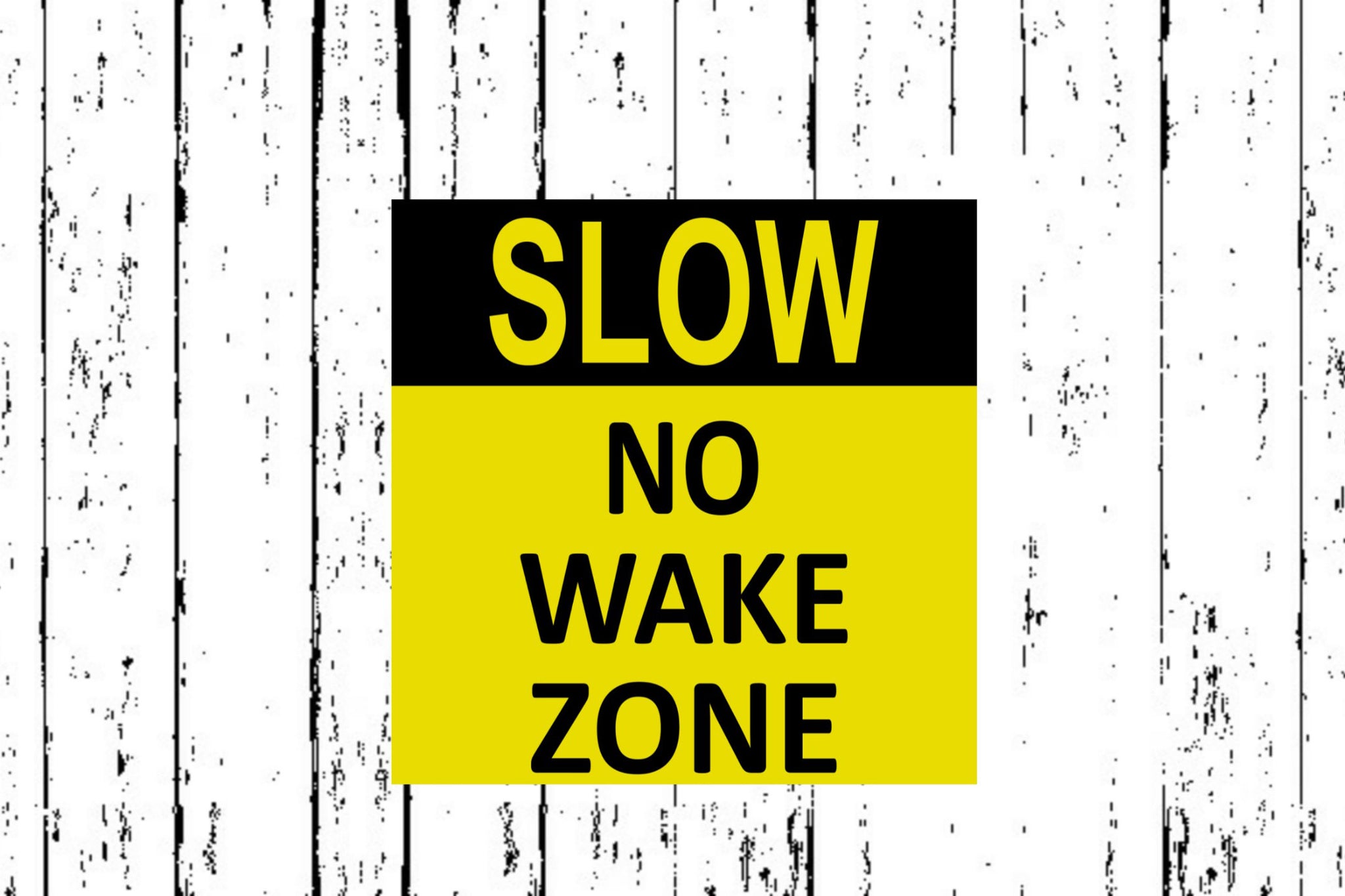 Pier 37 Custom Listing - Slow No Wake Wood with Yellow - Vinyl Boutique Shop